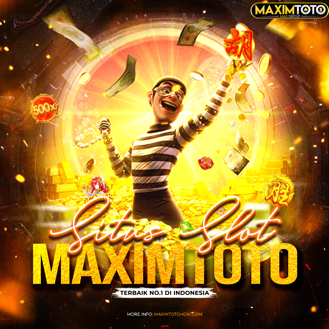 MAXIMTOTO - Situs Slot Resmi Dengan Biggest Slot Prizes and Most Popular in Indonesia
